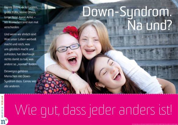 Foto: Drei lachende Mädchen, Aufschrift: Down-Syndrom. Na und? Wie gut, dass jeder anders ist!